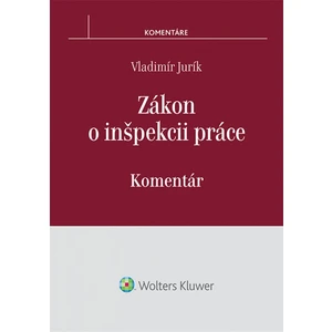 Zákon o inšpekcii práce - Vladimír Jurík
