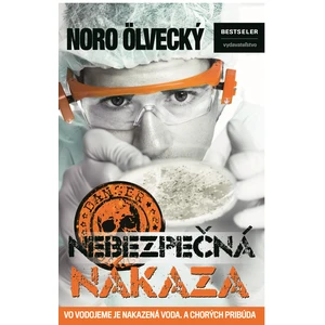 Nebezpečná nákaza - Noro Ölvecký