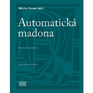 Automatická madona - Michal Bauer
