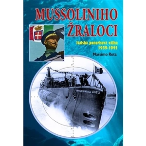 Mussoliniho žraloci - Rota Massimo