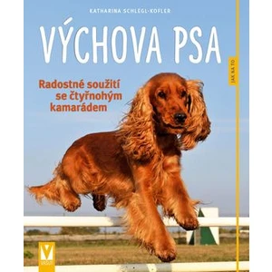 Výchova psa - Katharina Schlegl-Koflerová