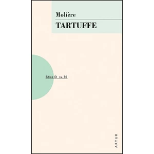 Tartuffe -- sv. 30 - Moliére Jean-Baptiste P.