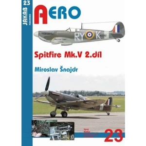 Spitfire Mk. V - 2.díl - Miroslav Šnajdr