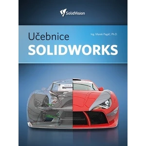 Učebnice SOLIDWORKS - Marek Pagáč