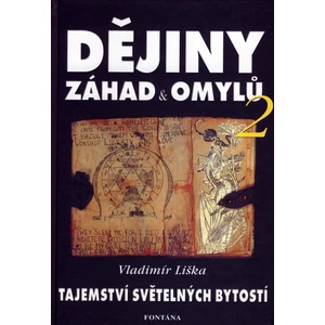 Dějiny záhad a omylů 2 - Vladimír Liška