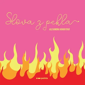 Slova z pekla - Alexandra Kohoutová