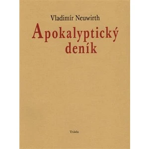 Apokalyptický deník - Vladimír Neuwirth