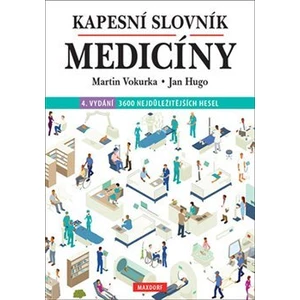 Kapesní slovník medicíny - Vokurka Martin, Hugo Jan