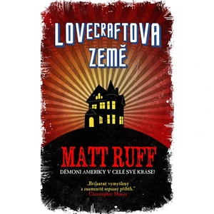 Lovecraftova země - Matt Ruff