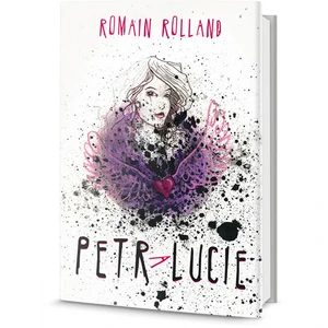 Petr a Lucie - Rolland Romain