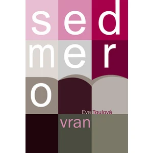 Sedmero vran - Eva Toulová