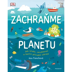 Zachraňme planetu - Jess Frenchová