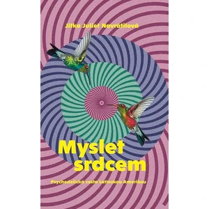 Myslet srdcem - Jitka Juliet Navrátilová