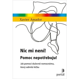 Nic mi není! Pomoc nepotřebuju! - Amador, Xavier