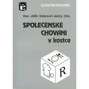 Společenské chování v kostce - Ječný Dobromil