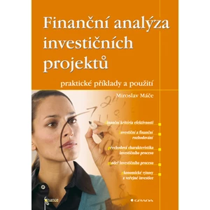 Finanční analýza investičních projektů, Máče Miroslav