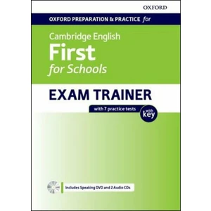 Oxford Preparation & Practice for Cambridge English First for Schools Exam Trainer Student´s Book Pack with Key