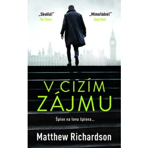 V cizím zájmu - Matthew Richardson