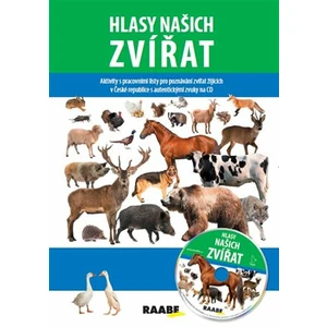 Hlasy našich zvířat - Pavel Pelz, Jarmila Bachratá