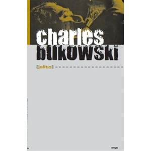 Jelito - Charles Bukowski