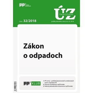 UZZ 32/2018 Zákon o odpadoch