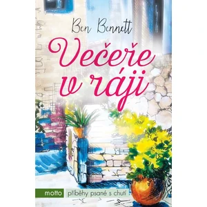Večeře v ráji - Bennett Ben