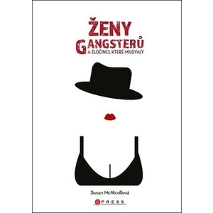 Ženy gangsterů - Susan McNicoll