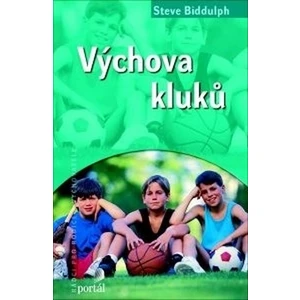 Výchova kluků - Steve Biddulph