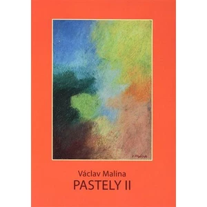Václav Malina - Pastely II - Malina Václav