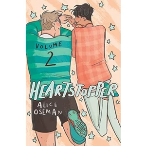 Heartstopper Volume Two - Alice Osemanová