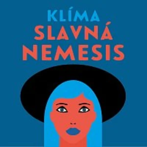 Karel Dobrý – Klíma: Slavná Nemesis