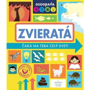Geografia Zvieratá -- Čeká na teba celý svet!
