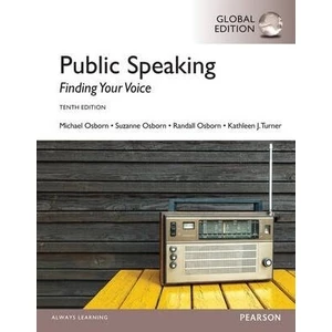 Public Speaking: Finding Your Voice, Global Edition - Osborn Michael