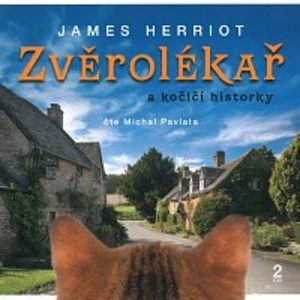 Zvěrolékař a kočičí historky - CD (Čte Michal Pavlata)