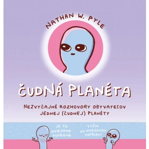 Čudná planéta - Nathan W. Pyle