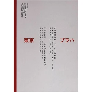 1920-2020 Praha - Tokio - Dan Merta, Klára Pučerová, Helena Čapková