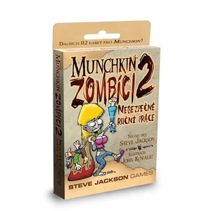 Steve Jackson Games Desková karetní hra Munchkin - Zombíci 2: Nebezpečně ruční práce v češtině