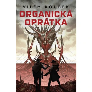 Organická oprátka - Vilém Koubek