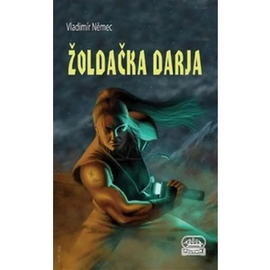 Žoldačka Darja - Vladimír Němec