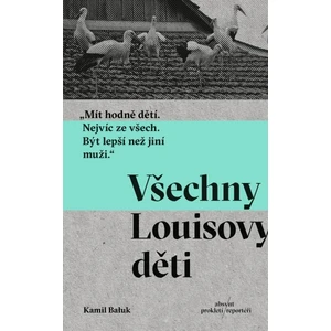 Všechny Louisovy děti - Kamil Bałuk