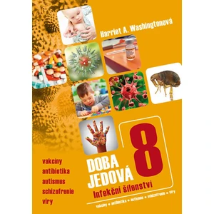 Doba jedová 8 - Washingtonová Harriet A.