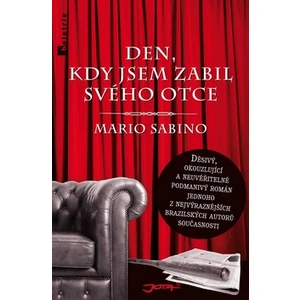 Den, kdy jsem zabil svého otce - Sabino Mario