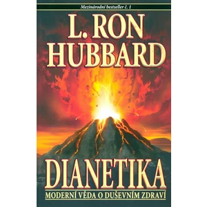 Dianetika - Moderní věda o duševním zdraví - L. Ron Hubbard