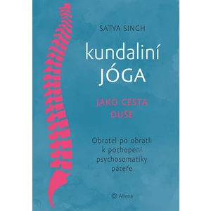 Kundaliní jóga jako cesta duše, Singh Satya
