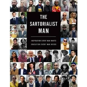 Slovart The Sartorialist Man: Inšpirácia a poučenie pre každého muža