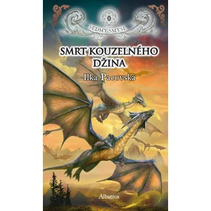 Smrt kouzelného džina - Ilka Pacovská