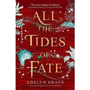 All the Tides of Fate (Defekt) - Adalyn Grace