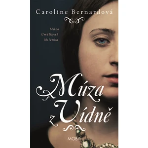 Múza z Vídně - Bernard Caroline