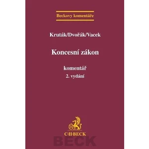 Koncesní zákon. Komentář - Kruták, Dvořák, Vacek