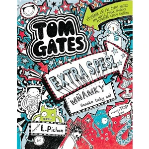 Tom Gates: Extra spešl mňamky (anebo taky ne) - Liz Pichon